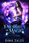 [Sasha Urban 06] • Prophecy of Magic · Sasha Urban Series · Book 6